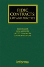 Cover: FIDIC Contracts: Law and Practice - Informa Law