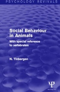 Cover: Social Behaviour in Animals (Psychology Revivals) - Psychology Press Ltd