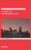 Cover: A Guide to Reinsurance Law - Informa Law