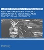 Cover: Risk Management in Port Operations, Logistics and Supply Chain Security - Informa Law
