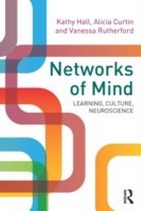Abbildung von: Networks of Mind: Learning, Culture, Neuroscience - Routledge