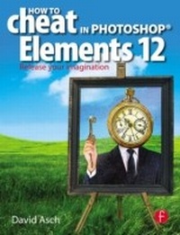 Abbildung von: How To Cheat in Photoshop Elements 12 - Routledge