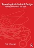 Cover: Revealing Architectural Design - Routledge