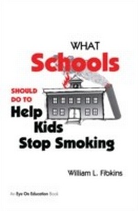 Abbildung von: What Schools Should Do to Help Kids Stop Smoking - Routledge
