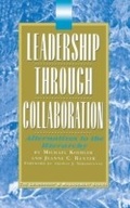 Cover: Leadership Through Collaboration - Routledge