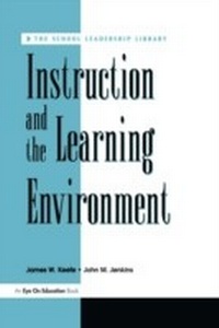 Abbildung von: Instruction and the Learning Environment - Routledge