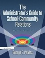 Cover: Administrator's Guide to School-Community Relations, The - Routledge