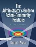 Cover: Administrator's Guide to School-Community Relations, The - Routledge