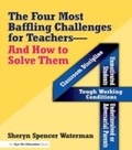 Abbildung von: Four Most Baffling Challenges for Teachers and How to Solve Them, The - Routledge