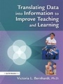 Cover: Translating Data into Information to Improve Teaching and Learning - Routledge