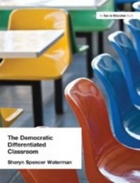 Abbildung von: Democratic Differentiated Classroom, The - Routledge