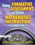 Cover: Using Formative Assessment to Drive Mathematics Instruction in Grades PreK-2 - Routledge