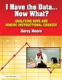 Cover: I Have the Data... Now What? - Routledge