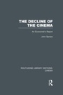 Bild: The Decline of the Cinema - Routledge