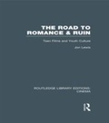 Cover: The Road to Romance and Ruin - Routledge
