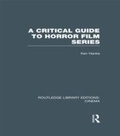 Cover: A Critical Guide to Horror Film Series - Routledge