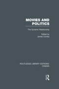 Cover: Movies and Politics - Routledge