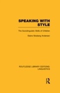 Cover: Speaking With Style (RLE Linguistics C: Applied Linguistics) - Routledge