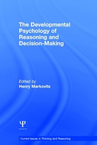 Enlarge image Cover: The Developmental Psychology of Reasoning and Decision-Making - Psychology Press Ltd