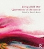 Cover: Jung and the Question of Science - Routledge