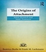 Cover: The Origins of Attachment - Routledge
