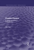 Cover: Positive Practice (Psychology Revivals) - Routledge