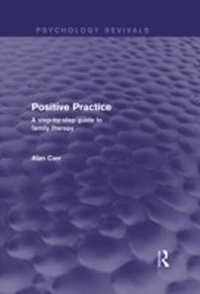 Enlarge image Cover: Positive Practice (Psychology Revivals) - Routledge