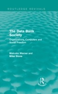 Abbildung von: The Data Bank Society (Routledge Revivals) - Routledge