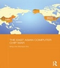 Enlarge image Cover: The East Asian Computer Chip War - Routledge