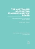 Cover: The Australian Accounting Standards Review Board (RLE Accounting) - Routledge