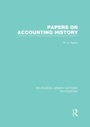 Cover: Papers on Accounting History (RLE Accounting) - Routledge