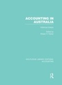 Cover: Accounting in Australia (RLE Accounting) - Routledge