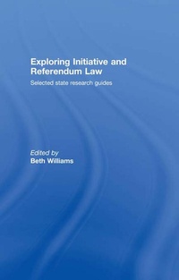 Enlarge image Cover: Exploring Initiative and Referendum Law - Routledge