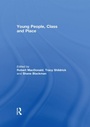Cover: Young People, Class and Place - Routledge