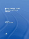 Cover: Young People, Social Capital and Ethnic Identity - Routledge