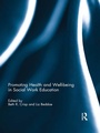 Cover: Promoting Health and Well-being in Social Work Education - Routledge