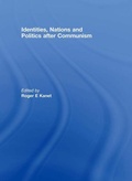 Cover: Identities, Nations and Politics after Communism - Routledge