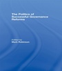 Cover: The Politics of Successful Governance Reforms - Routledge