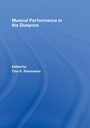 Cover: Musical Performance in the Diaspora - Routledge