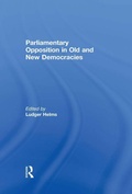 Cover: Parliamentary Opposition in Old and New Democracies - Routledge