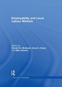 Cover: Employability and Local Labour Markets - Routledge