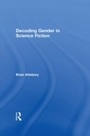 Cover: Decoding Gender in Science Fiction - Routledge