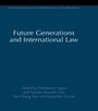 Cover: Future Generations and International Law - Routledge