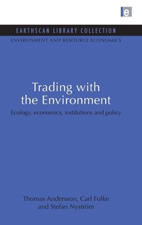 Enlarge image Cover: Trading with the Environment - Earthscan Ltd