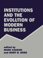 Cover: Institutions and the Evolution of Modern Business - Routledge