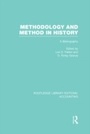 Cover: Methodology and Method in History (RLE Accounting) - Routledge