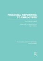 Cover: Financial Reporting to Employees (RLE Accounting) - Routledge