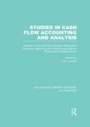 Cover: Studies in Cash Flow Accounting and Analysis (RLE Accounting) - Routledge