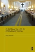 Cover: Christian Values in Communist China - Routledge