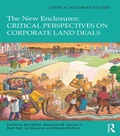 Cover: The New Enclosures: Critical Perspectives on Corporate Land Deals - Routledge